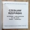Czesław Rzepiński: wystawa jubileuszowa w 60-lecie pracy twórczej